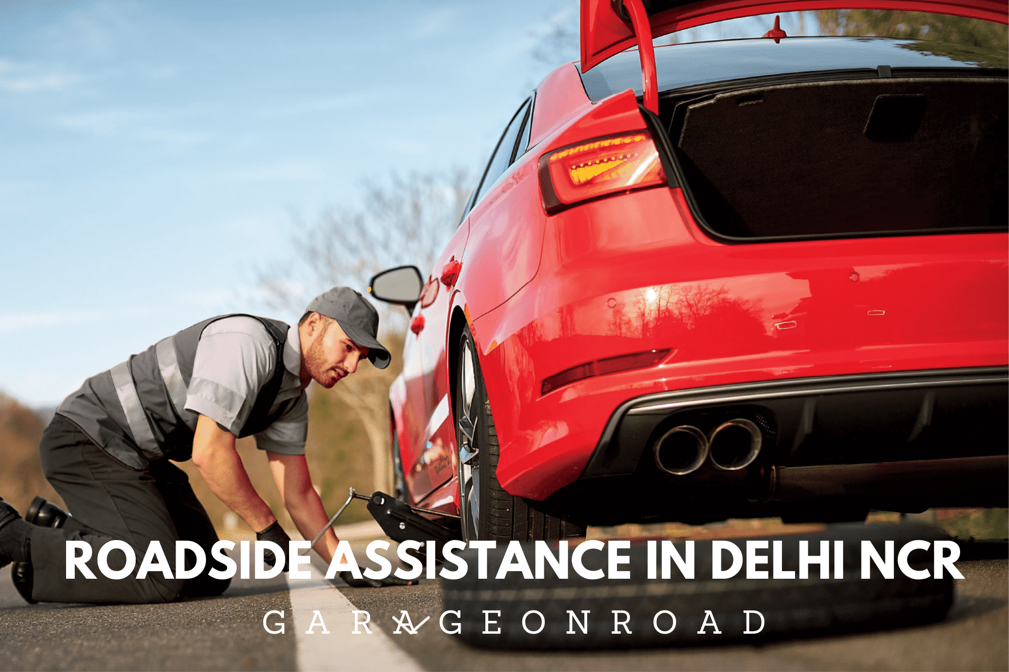 Roadside Assistance in Delhi NCR